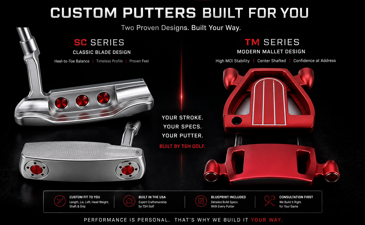 TSH Golf Custom Putters Built For You - SC Series and TM Series